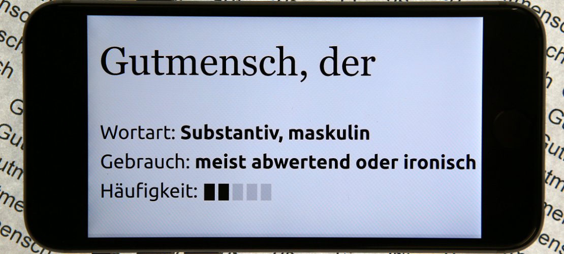 Was ist ein „Gutmensch“?