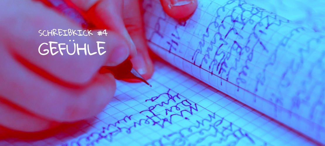 Schreibkick #4: Gefühle