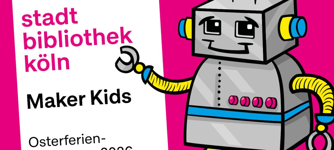 Die „Maker Kids“ in Köln